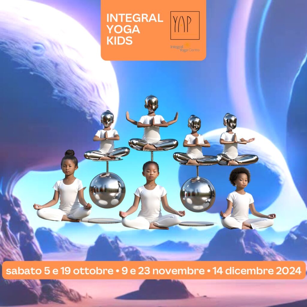 SEMI DI YOGA Autunno 2024: l’Integral Yoga dai 3 ai 13 anni