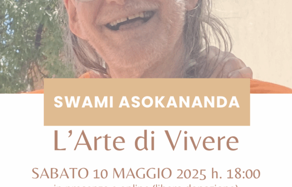 Swami Asokananda e l’Arte di Vivere Spiritualmente