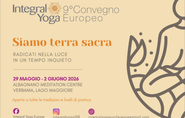 IX CONVEGNO EUROPEO DI INTEGRAL YOGA