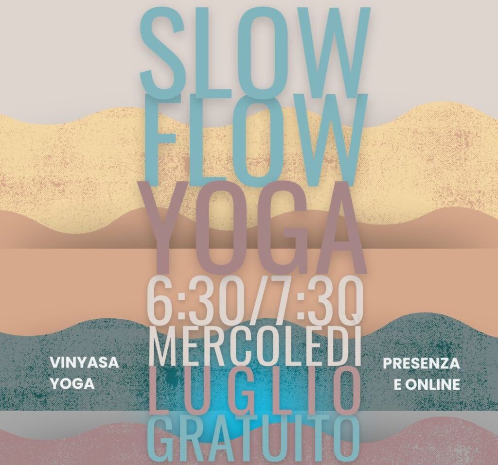 Slow Flow Yoga • luglio gratuito